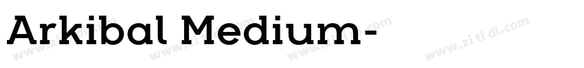 Arkibal Medium字体转换